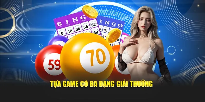 Tựa game có đa dạng giải thưởng