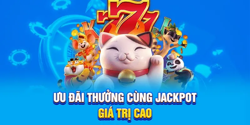 Ưu đãi thưởng cùng jackpot WW88 giá trị cao
